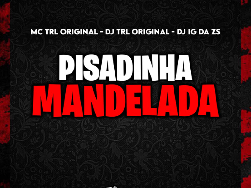 Pisadinha Mandelada (Single)