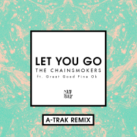 Let You Go (A-Trak Remix) (Single)