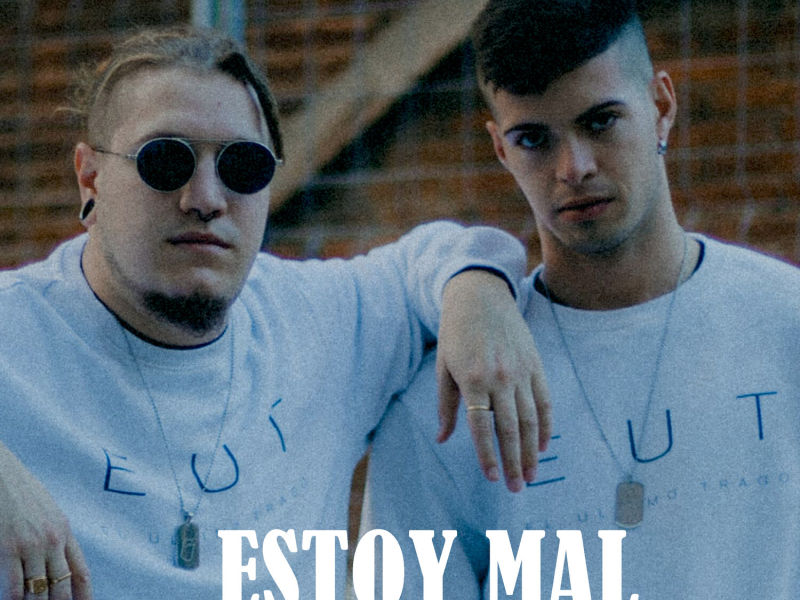 Estoy Mal (Single)