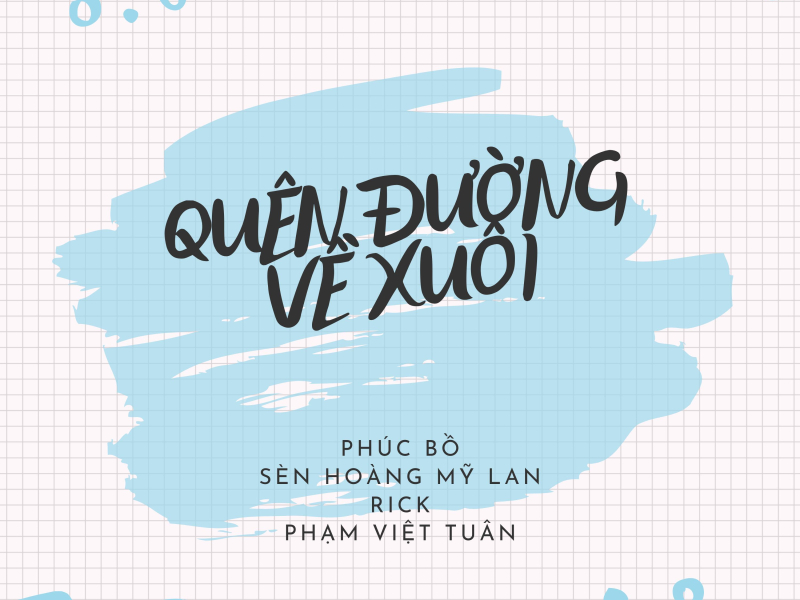 QUÊN ĐƯỜNG VỀ XUÔI (Single)