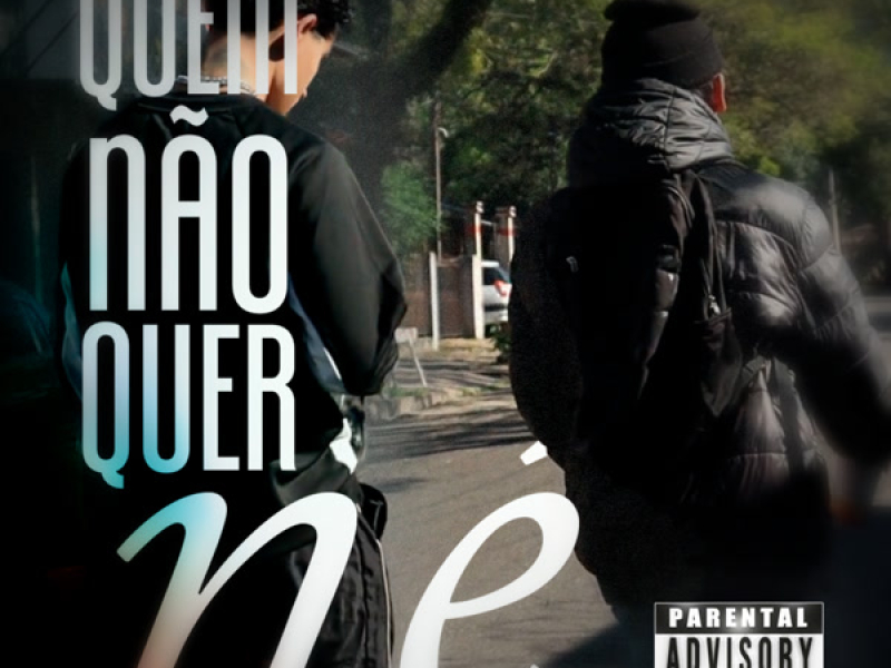 Quem não quer né (Single)