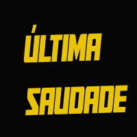 ÚLTIMA SAUDADE (Single)