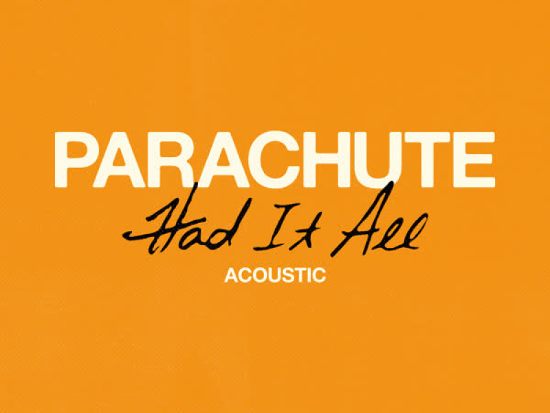 Had It All (Acoustic) (Single)