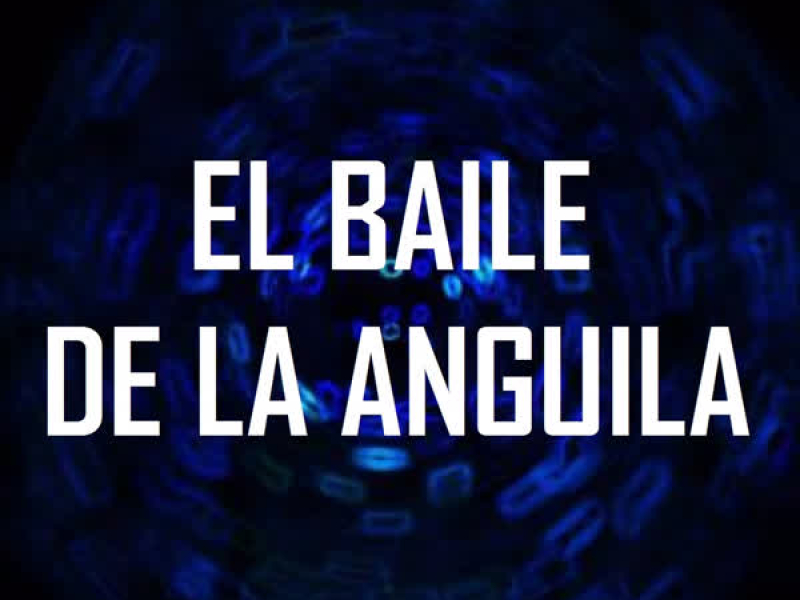 El Baile de la Anguila (Single)