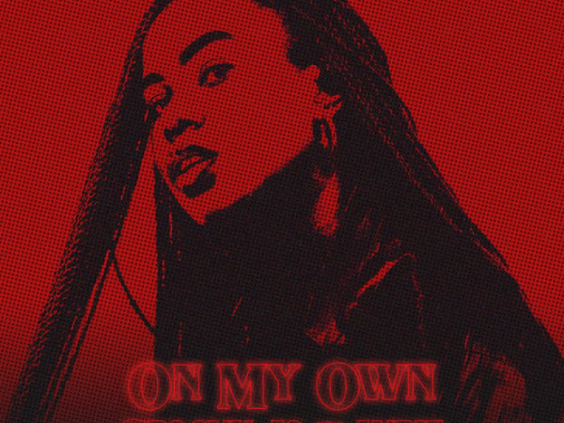 On My Own (Single)