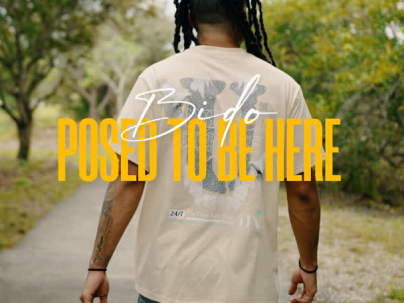 Posed to be Here (Single)