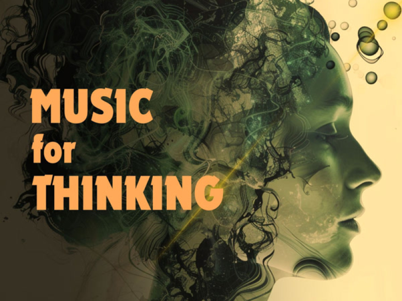 Music For Thinking