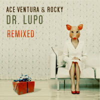 Dr. Lupo - Remixed (EP)