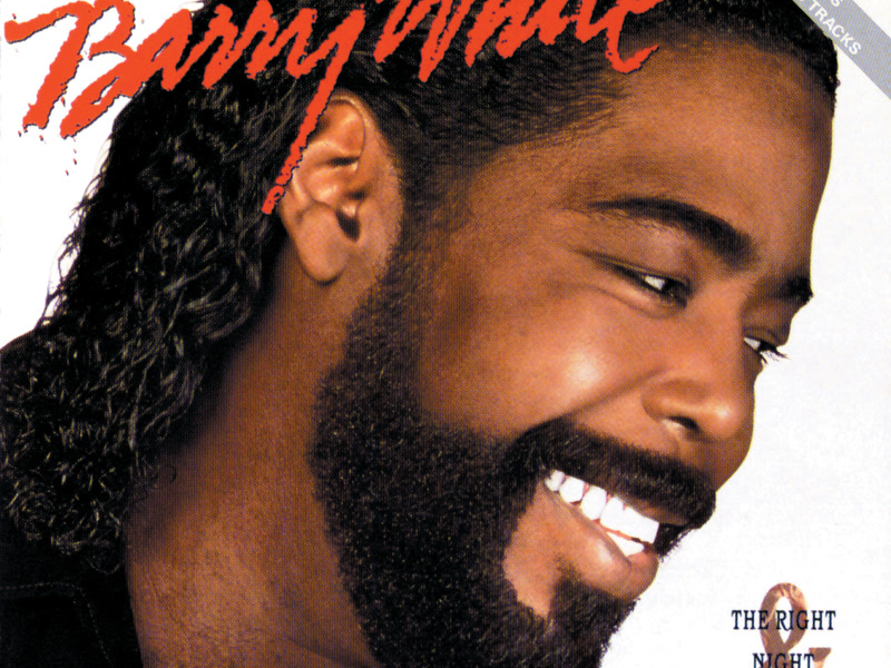 The Right Night And Barry White