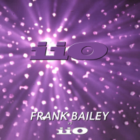 Frank Bailey vs iiO Remastered (feat. Nadia Ali)