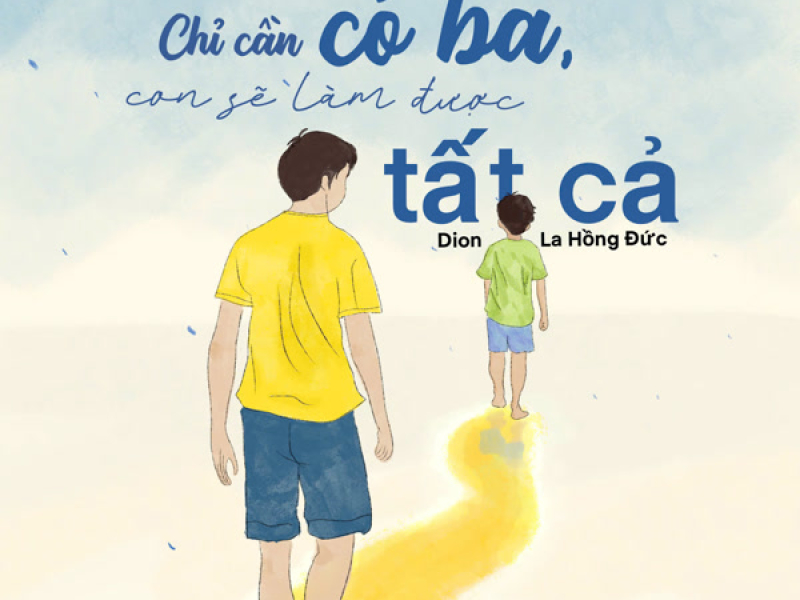 Chỉ Cần Có Ba Con Sẽ Làm Được Tất Cả (Single)