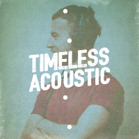 Timeless Acoustic