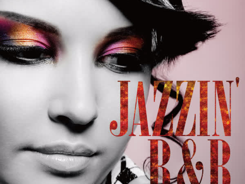 Jazzin' R&B - Hot & Sweet Selection-