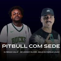 PITBULL COM SEDE (Single)