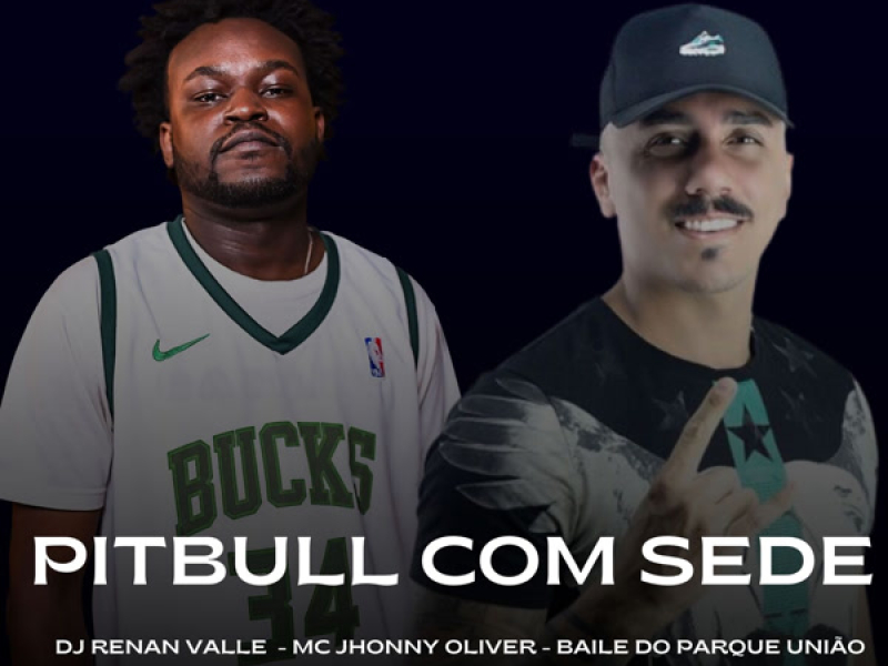PITBULL COM SEDE (Single)