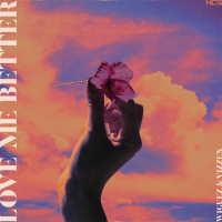Love Me Better (Single)