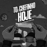 To Chefinho Hoje (Single)