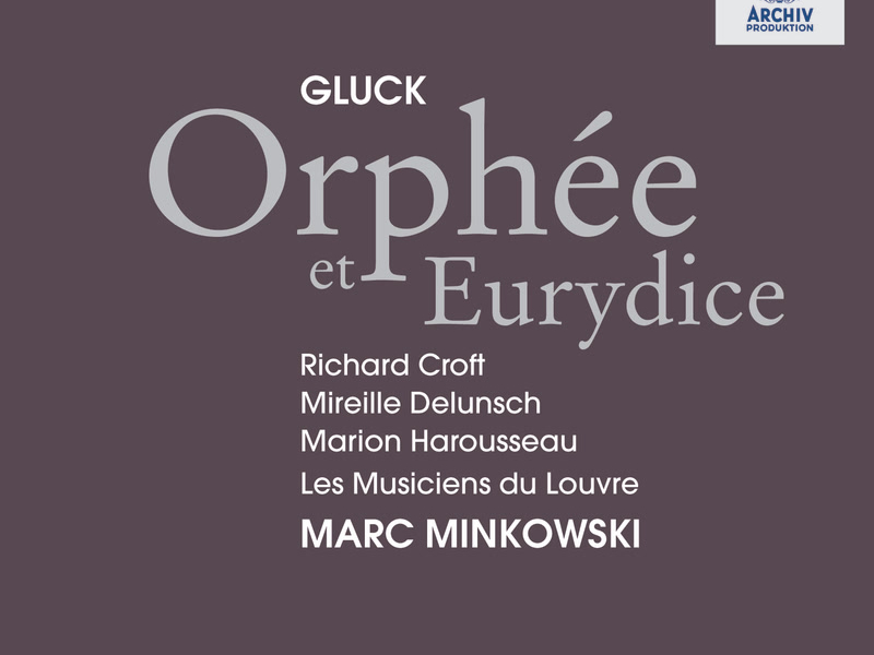 Gluck: Orphée et Eurydice