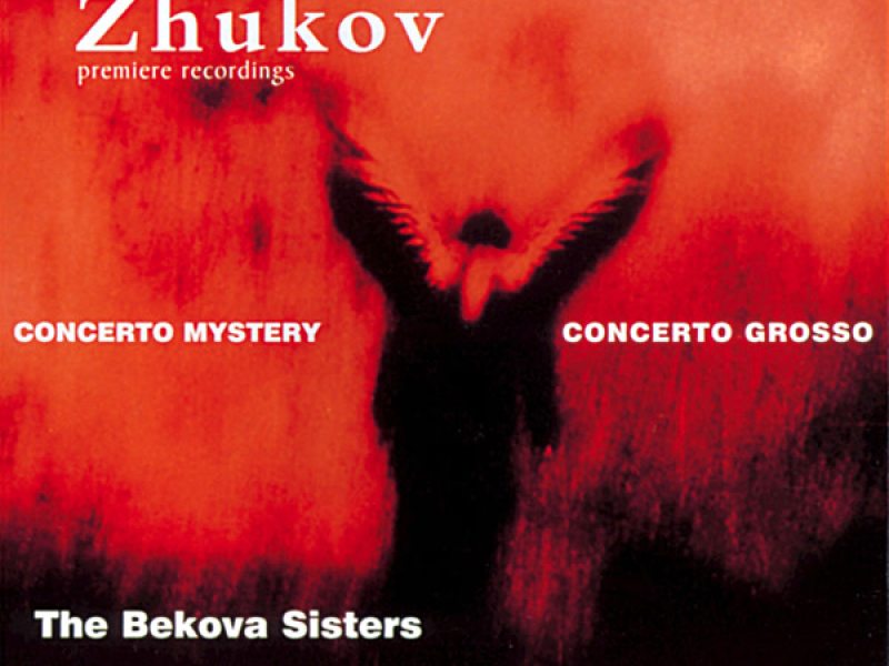 Zhukov: Kontsert-misteriya (Concerto Mystery)