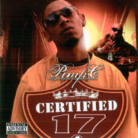 Pimp C Presents: Certified 17