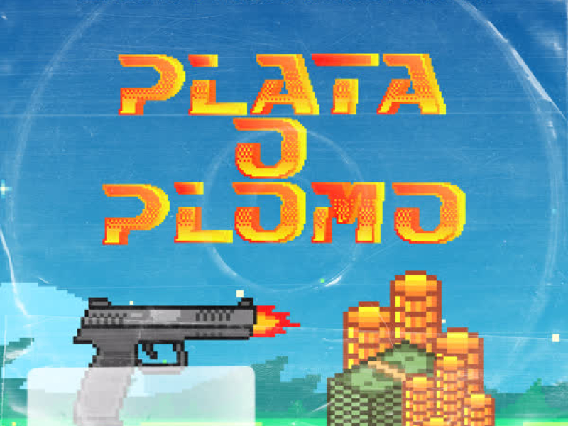 Plata o Plomo (feat. Fuego & Jiggy Drama) (Single)