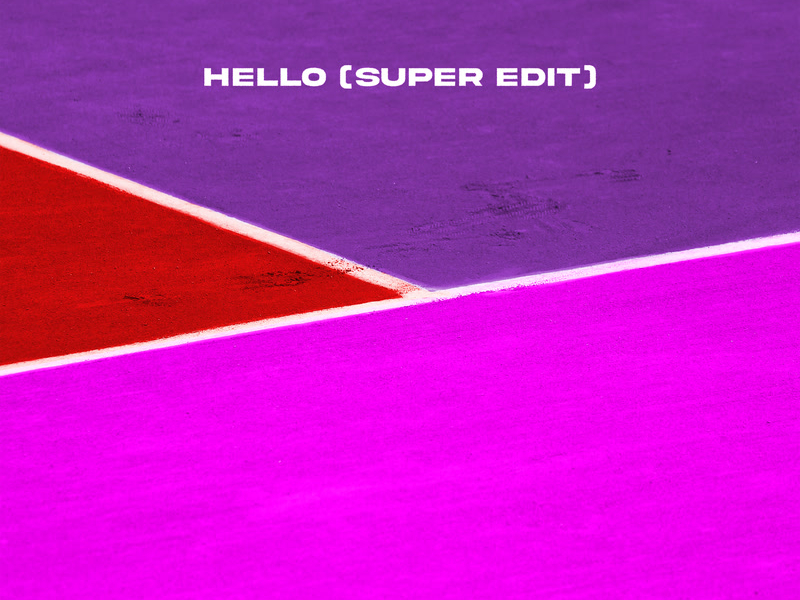 Hello (Super Edit) (Single)