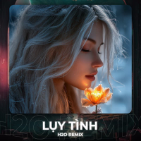 Lụy Tình (Remix House) (Single)