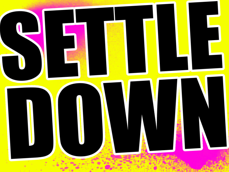 Settle Down - Single