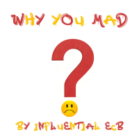 Why You Mad (Single)