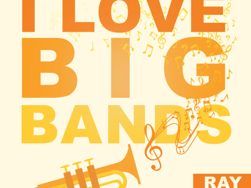 I Love Big Bands