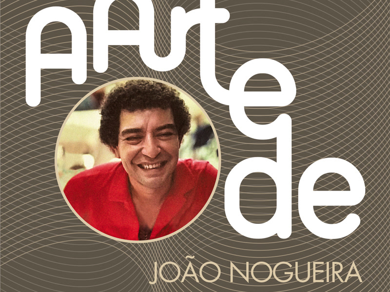 A Arte De João Nogueira