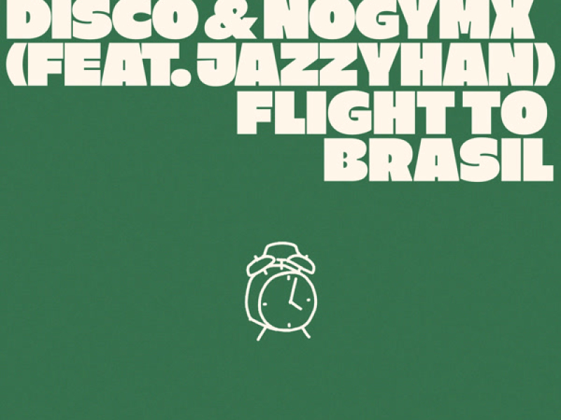 Flight to Brasil (Single)