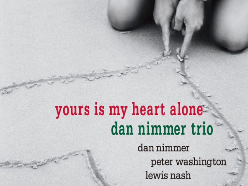 Yours Is My Heart Alone