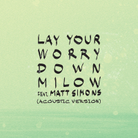 Lay Your Worry Down