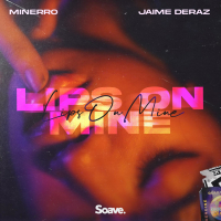 Lips On Mine (feat. Jaime Deraz) (Single)