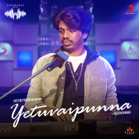 Yetuvaipunna (Hyderabad Gig) (Single)