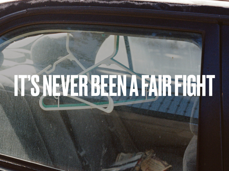 It's Never Been A Fair Fight (EP)