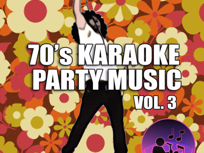 70's Karaoke Party Music Vol. 3