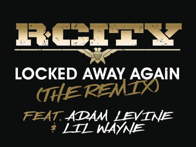 Locked Away Again (The Remix) (Single)