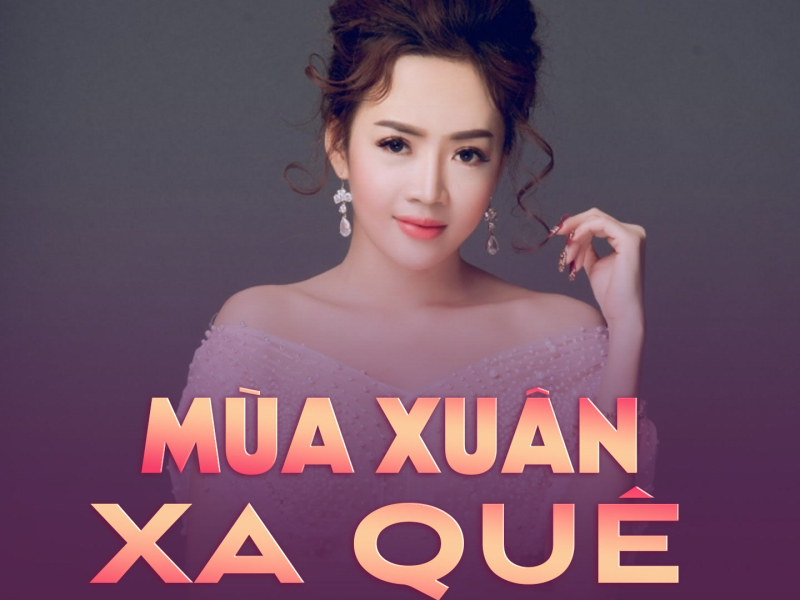 Mùa Xuân Xa Quê (Single)