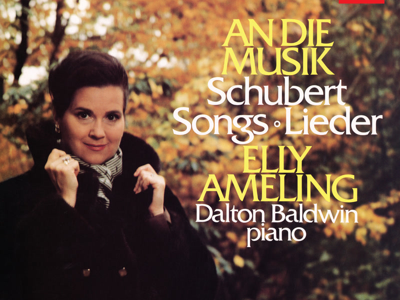 An die Musik - Schubert: Lieder (Elly Ameling – The Philips Recitals, Vol. 11)