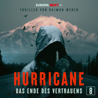 Hurricane - Stadt der Lügen / Folge 8: Das Ende des Vertrauens