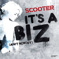 It's a Biz (Ain't Nobody) (Single)