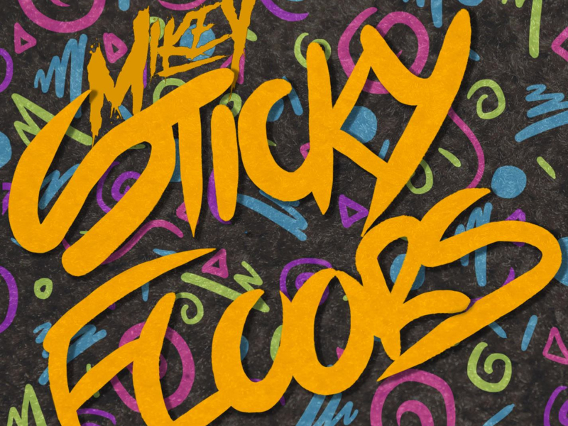 Sticky Floors (Single)