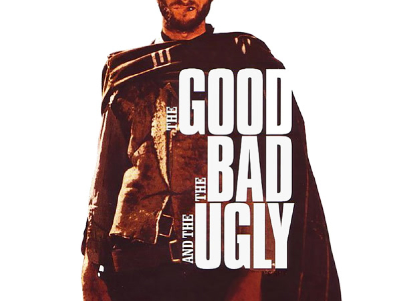 The Good, The Bad and The Ugly (Original Motion Picture Soundtrack) (Remastered Edition)