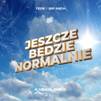 JESZCZE BĘDZIE NORMALNIE (Single)