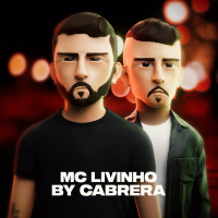 Mc Livinho By Cabrera (EP)