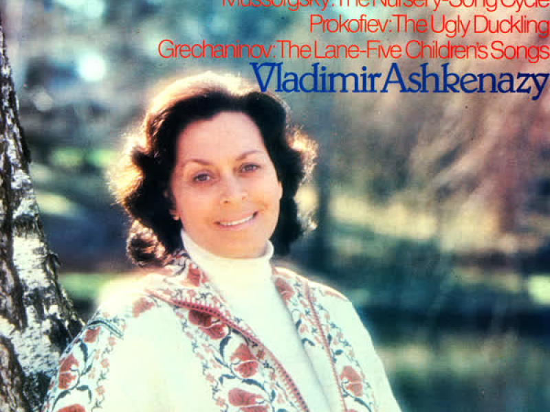 Mussorgsky: The Nursery / Prokofiev: The Ugly Duckling / Gretchaninov: The Lane