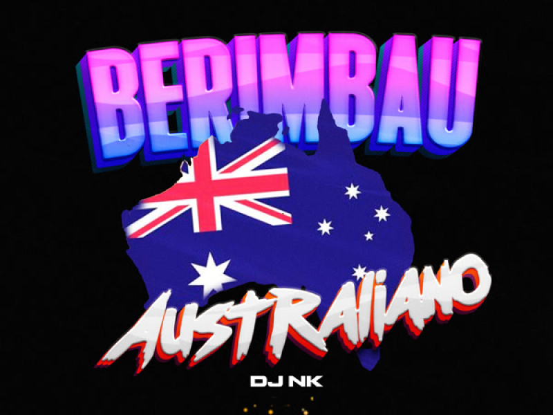 BERIMBAU AUSTRALIANO (Single)