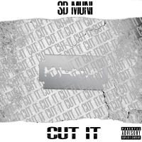 Cut It (Single)